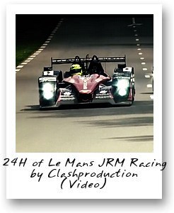24H of Le Mans JRM Racing by Clashproduction