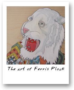 The art of Ferris Plock