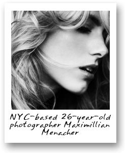 NYC-based 26-year-old photographer Maximillian Menacher