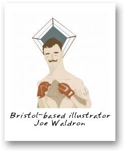 Bristol-based illustrator Joe Waldron