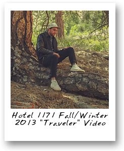 Hotel 1171 Fall/Winter 2013 'Traveler' Video