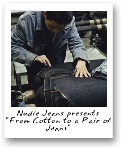 Nudie Jeans presents 'From Cotton to a Pair of Jeans'
