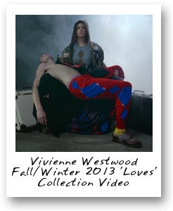 Vivienne Westwood Fall/Winter 2013 'Loves' Collection Video