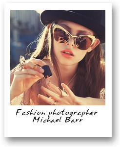 Fashion photographer  Michael Barr
