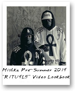 Mishka Pre-Summer 2014 “R1TU4L5” Video Lookbook