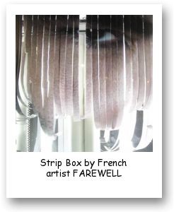 Strip Box by French artist FAREWELL
