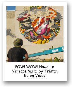 POW! WOW! Hawaii x Versace Mural by Tristan Eaton video
