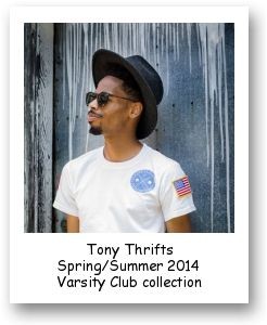 Tony Thrifts Spring/Summer 2014 Varsity Club collection