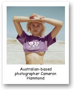 Australian-based photographer Cameron Hammond