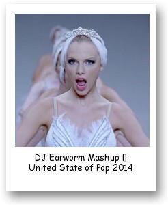 DJ Earworm Mashup – United State of Pop 2014