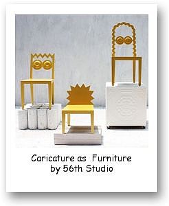 Caricature as  Furniture by 56th Studio