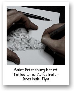 Saint Petersburg based Tattoo artist/Illustrator Brezinski Ilya