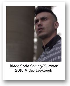 Black Scale Spring/Summer 2015 Video Lookbook