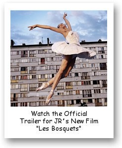 Official Trailer for JR's New Film "Les Bosquets"