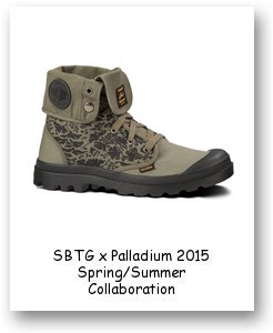 SBTG x Palladium 2015 Spring/Summer Collaboration