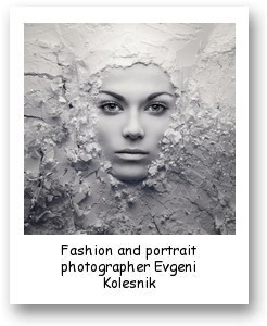 Fashion and portrait photographer Evgeni Kolesnik