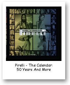 Pirelli - The Calendar: 50 Years And More