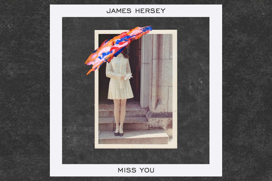 Miss You - James Hersey
