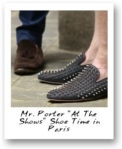 Mr. Porter “At The Shows” Shoe Time in Paris - video
