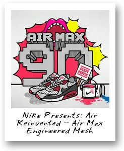 Nike Presents: Air Reinvented - Air Max Engineered Mesh