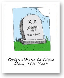 OriginalFake to close down this year