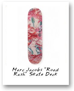 Marc Jacobs 'Road Rash' Skate Deck