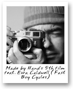 Made by Hand’s fifth film turns to bike maker Ezra Caldwell (Fast Boy Cycles)
