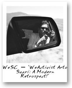 WeSC – 'WeActivist Arto Saari: A Modern Retrospect!'
