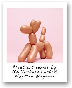 Meat art series by Berlin-based artist Karsten Wegener