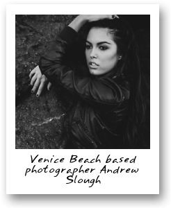 Venice Beach based photographer Andrew Slough