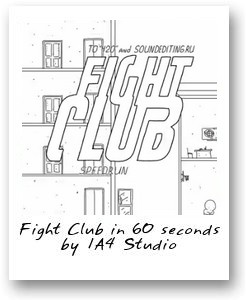 Fight Club in 60 seconds by 1A4 Studio