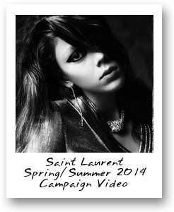 Saint Laurent Spring/Summer 2014 Campaign Video