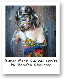 Super Hero Canvas series by Sandra Chevrier