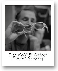 Riff Raff X Vintage Frames Company