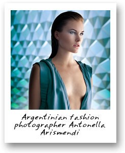 Argentinian fashion photographer Antonella Arismendi
