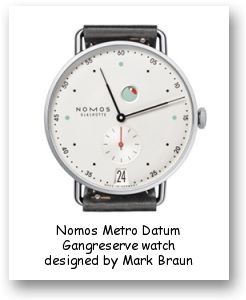 Nomos Metro Datum Gangreserve watch designed by Mark Braun