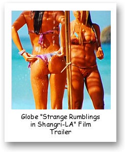 Globe "Strange Rumblings in Shangri-LA" Film Trailer