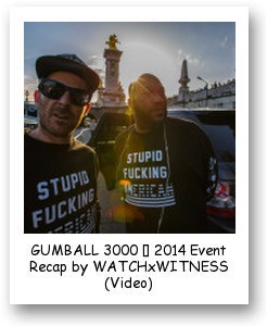 GUMBALL 3000 – 2014 Event Recap by WATCHxWITNESS