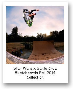Star Wars x Santa Cruz Skateboards Fall 2014 Collection