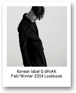 Korean label D.GNAK Fall/Winter 2014 Lookbook