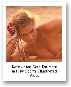 Kate Upton Gets Intimate in New Sports Illustrated Video