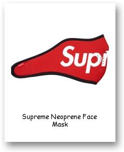 Supreme Neoprene Face Mask