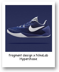 fragment design x NikeLab Hyperchase
