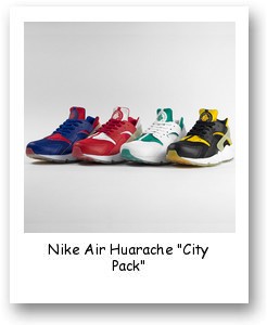Nike Air Huarache "City Pack"