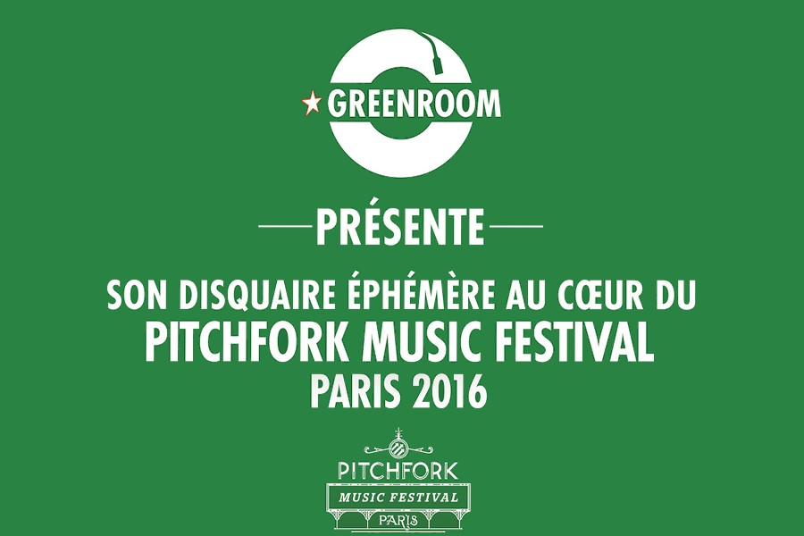 Pitchfork Music Festival x Disquaire Éphémère Greenroom