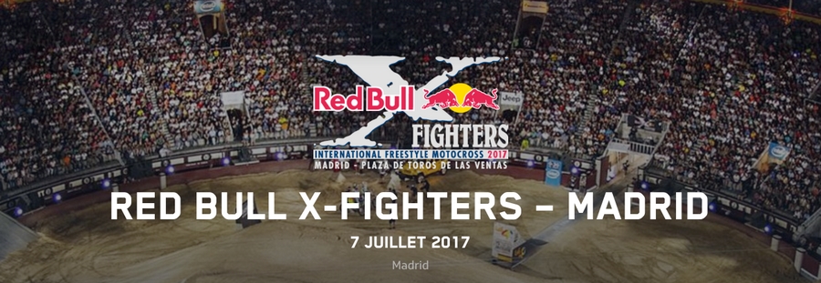Red Bull X-Fighters 2017 - Madrid