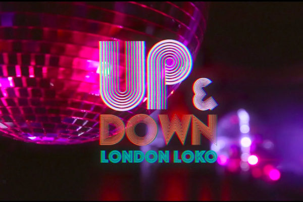 London Loko dévoile le single "UP & DOWN"
